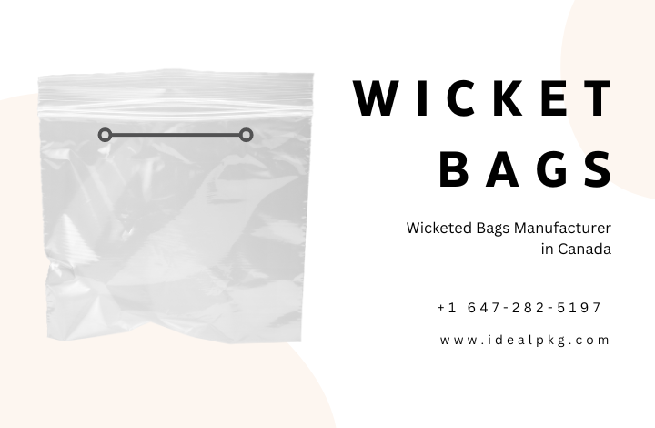 wicketed bags